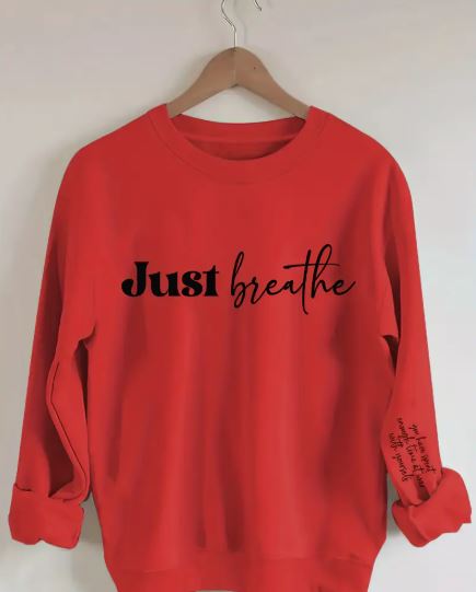 Oversized “JUST Breathe” Motivational Sweatshirt – Cozy Red Pullover for Fall & Winter