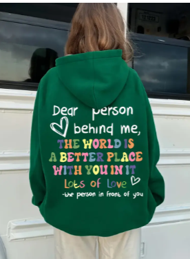 🌸💖Dear person behind me 💖🌸 Our beautiful spread Love Hoodie